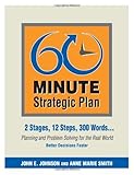 By John E. Johnson and Anne Marie Smith 60 Minute Strategic Plan (1st First Edition) [Paperback]