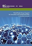 Image de World Bank Group Support for Innovation and Entrepreneurship: An Independent Evaluation (Independent Evaluation Group Studies)