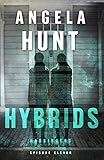 Hybrids (Harbingers): Episode 11