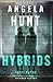 Hybrids (Harbingers): Episode 11 by Angela Hunt