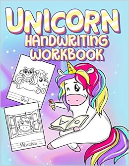 Buy Unicorn Handwriting Workbook Learn The Alphabet With Letter Tracing Practice And Cute Unicorn Coloring Pages Where Education Meets Fun Handwriting Coloring Book For Kids Book Online At Low Prices In