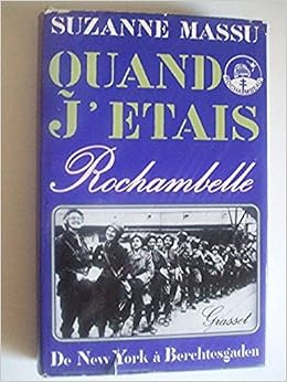 Amazon Fr Quand J Etais Rochambelle Massu Suzanne Livres