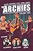 The Archies Vol. 2 by Matthew Rosenberg, Alex Segura