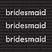Set of 3 Simple Bridesmaid Iron On Rhinestone Crystal Tshirt Transfer by Jubilee Rhinestones