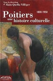 Poitiers, une histoire culturelle