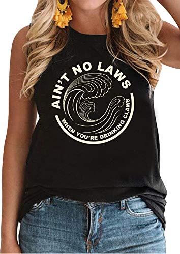 Ain't No Laws When Youre Drinking Claws T Shirt