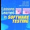 Lessons Learned in Software Testing: A Context-Driven Approach: Kaner ...