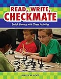 Read, Write, Checkmate: Enrich Literacy with Chess
