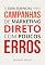Livro O guia essencial para campanhas de marketing direto com poucos erros