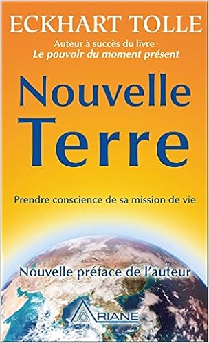 Nouvelle Terre - Prendre conscience de sa mission de vie -livre-carrière-créativité-confiance-booster-livres pour-stress-15 livre indispensables-devoloppement personnel-réussite-meilleur-change-vie-livres inspirant-atteindre-objectif-entrepreneur-eta-esprit