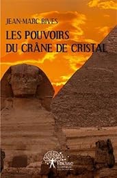 Les  pouvoirs du crâne de cristal