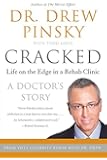 Cracked: Life on the Edge in a Rehab Clinic