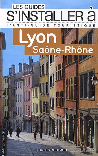Lyon, Saône-Rhône