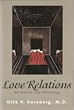 Love Relations: Normality and Pathology