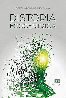 Livro Distopia Ecocêntrica