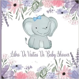 Libro De Visitas De Baby Shower Lindo Elefante Bebe Nina Tema Rustico De Madera Girasol Purpura Floral Acuarela Bienvenida Nina Y Nino Consejos Mensajes Y Deseos Spanish Edition Gift Baby