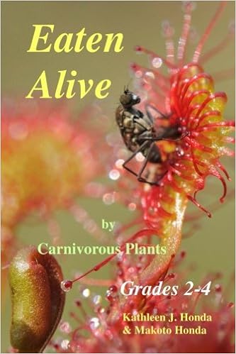 Eaten Alive By Carnivorous Plants Color Edition Honda Kathleen J Honda Makoto 9781499301878 Amazon Com Books