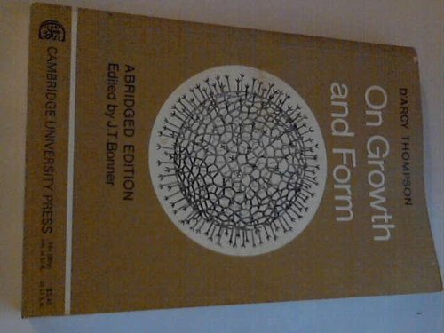 On Growth and Form; An Abridged Edition