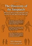 The Discovery of the Sasquatch