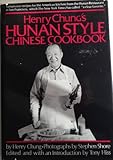 Henry Chung's Hunan Style Chinese Cookbook by 