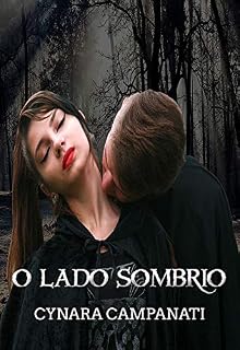 Livro O Lado Sombrio (Segredos Noturnos Livro 1)