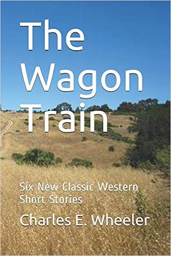 Six New Classic Western Short Stories 