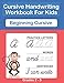 Cursive Handwriting Workbook For Kids. Cursive Handwriting Workbook For Kids Cursive for beginners w by