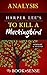 [Summary & Analysis] To Kill a Mockingbird: (Harperperennial Modern Classics) by Harper Lee