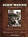 John Wayne: The Genuine Article by Michael Goldman