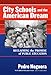 City Schools and the American Dream: Reclaiming the Promise of Public Education (Multicultural Education Series (New York, N.Y.).) - Book by Pedro Noguera