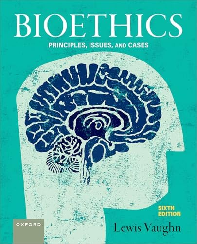 An Introduction to Bioethics: Fourth Edition―Revised and Updated
