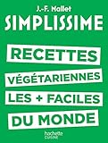 Image de SIMPLISSIME - Les recettes végétariennes les plus faciles du monde