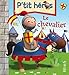 Le chevalier (P'tit héros t. 1) (French Edition) by Emilie Beaumont, Alexis Nesme