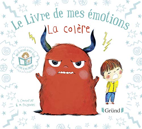 Le livre de mes émotions : La colère by 