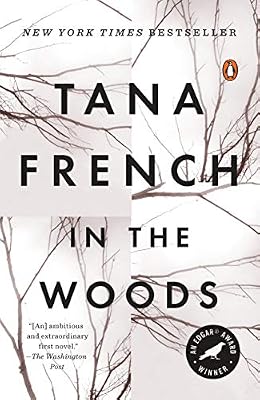 In The Woods by Tana French