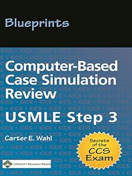 Blueprints Computer Based Case Simulation Review Usmle