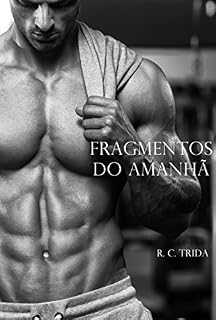 Livro Os Fragmentos do Amanhã