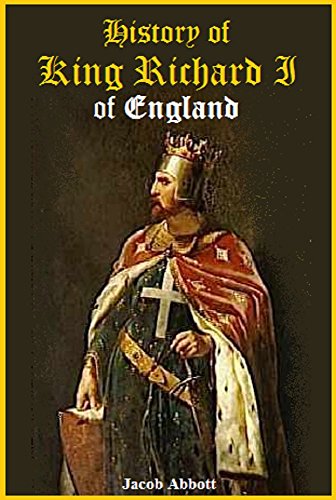 [Best] History of King Richard the First of England (Illustrated) (1877) PPT