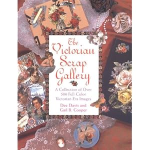 The Victorian Scrap Gallery: A Collection of over 500 Full-Color Victorian-Era Images