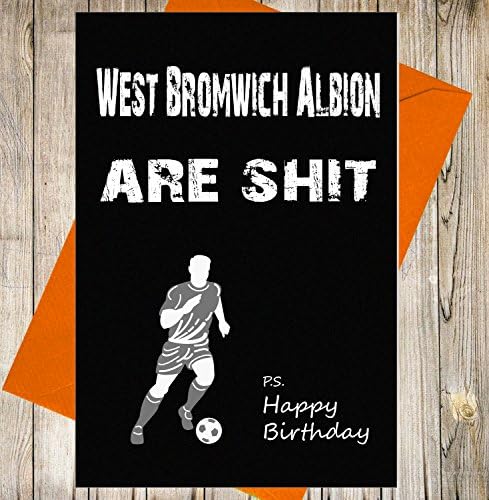 West Bromwich Albion Birthday Card Joke Funny Insult Football Fan - Unique Chalkboard Effect Greeting Card