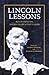 Lincoln Lessons: Reflections on America's Greatest Leader by Frank J. Williams, William D. Pederson