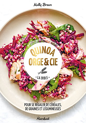 Quinoa, orge & Cie