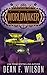 Worldwaker: A Steampunk Dystopian Action Adventure (The Great Iron War, Book 5)
