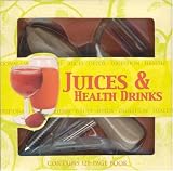 Juices & Health Drinks [With Mini Frother & Zester and Measuring Spoons] by 