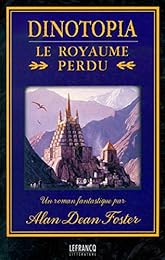 DINOTOPIA LE ROYAUME PERDU