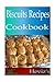 Biscuits Recipes 101. Delicious, Nutritious, Low Budget, Mouth watering Biscuits Recipes Cookbook by 