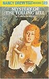 "Mystery of the Tolling Bell (Nancy Drew Mysteries)" av C. Keene