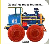 Quand les roues tournent ... (Percimage) (French Edition) by 