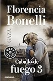 Caballo de fuego 3. Gaza