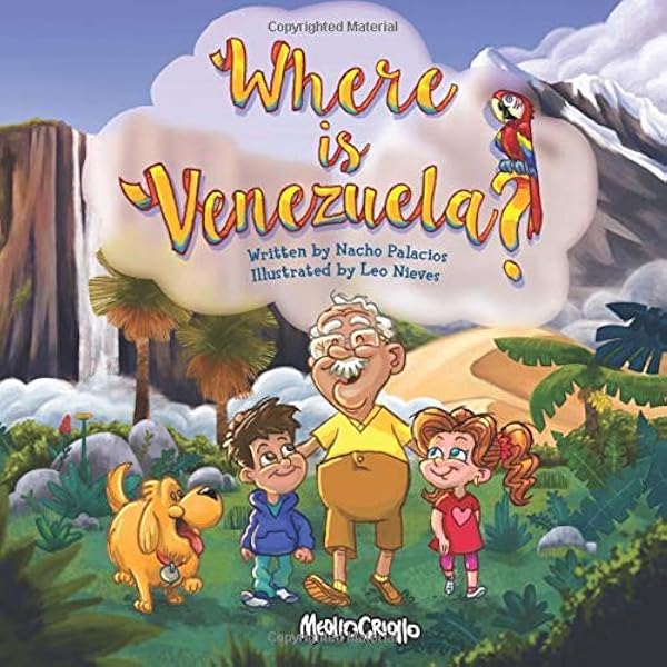 Amazon Com Where Is Venezuela 9781985618756 Palacios Nacho Nieves Leo Books